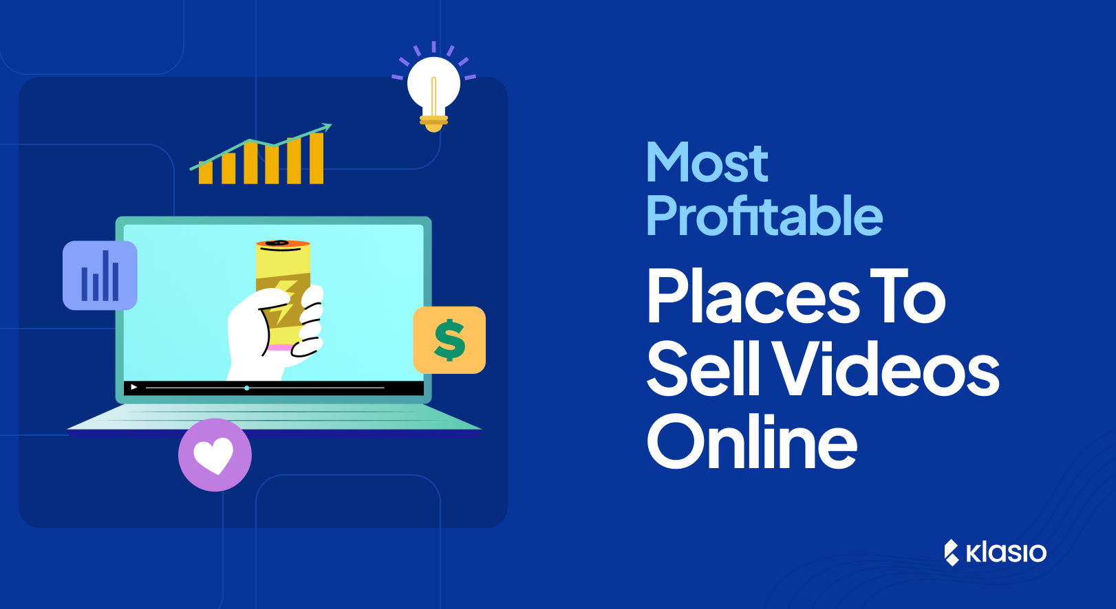 7 Most Profitable Places To Sell Videos Online