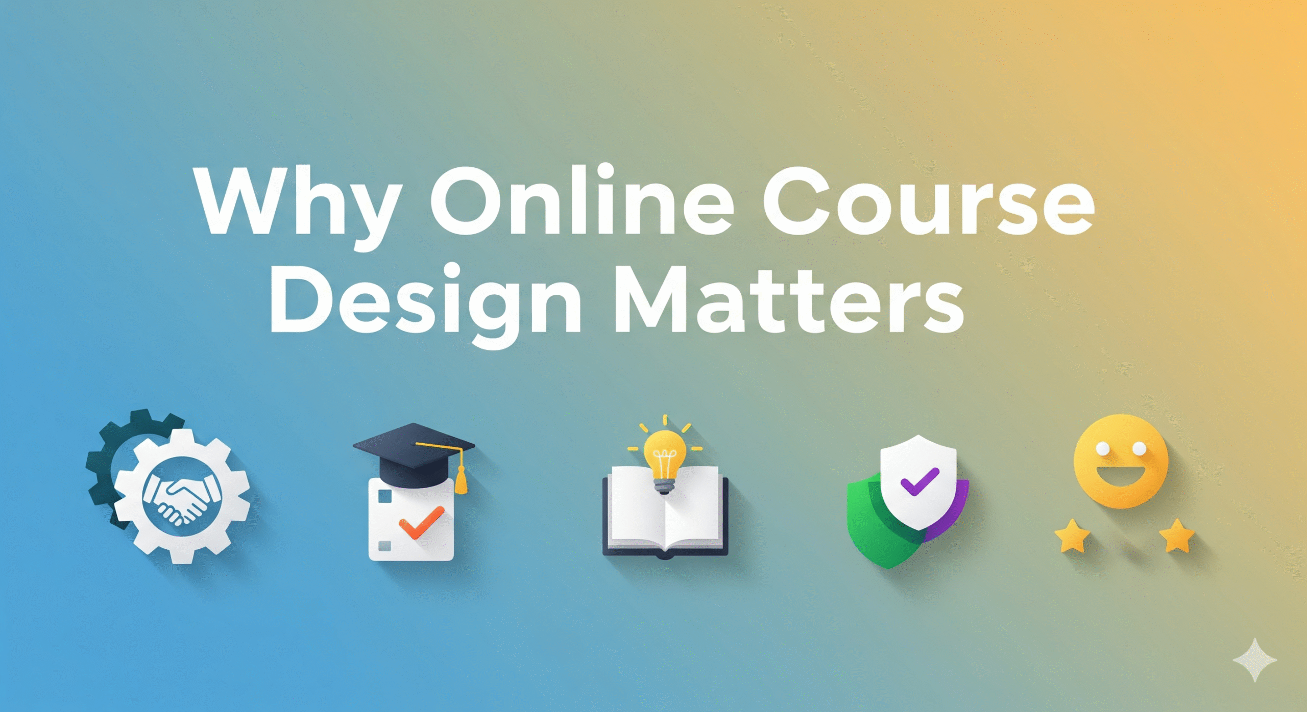 Why Online course design matters