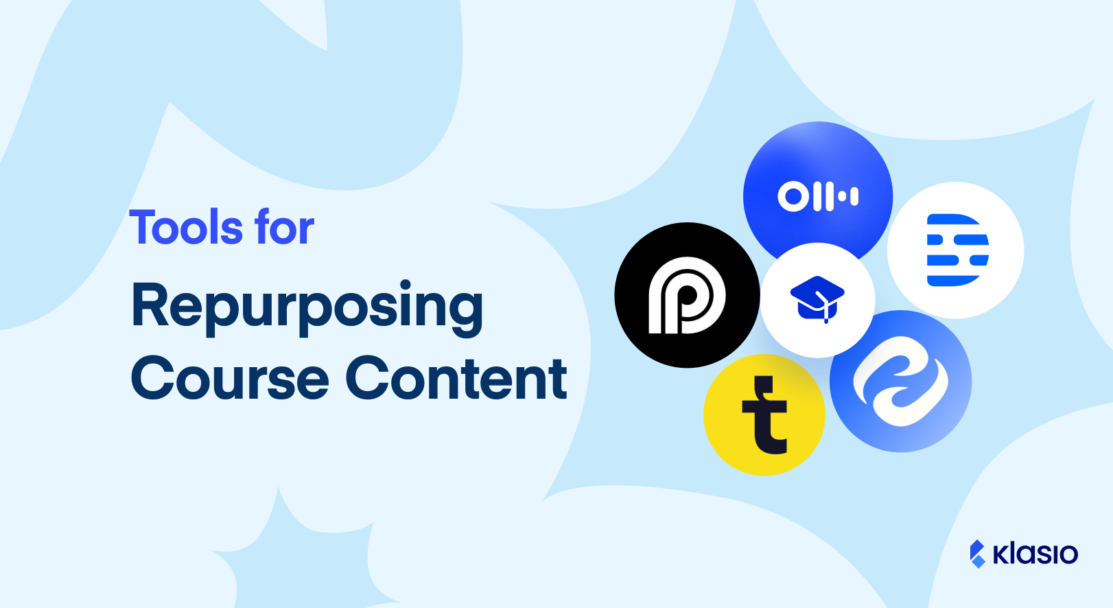33 Best Tools For Repurposing Course Content