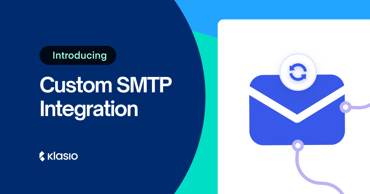 Introducing Custom SMTP Integration and Email Automation Templates