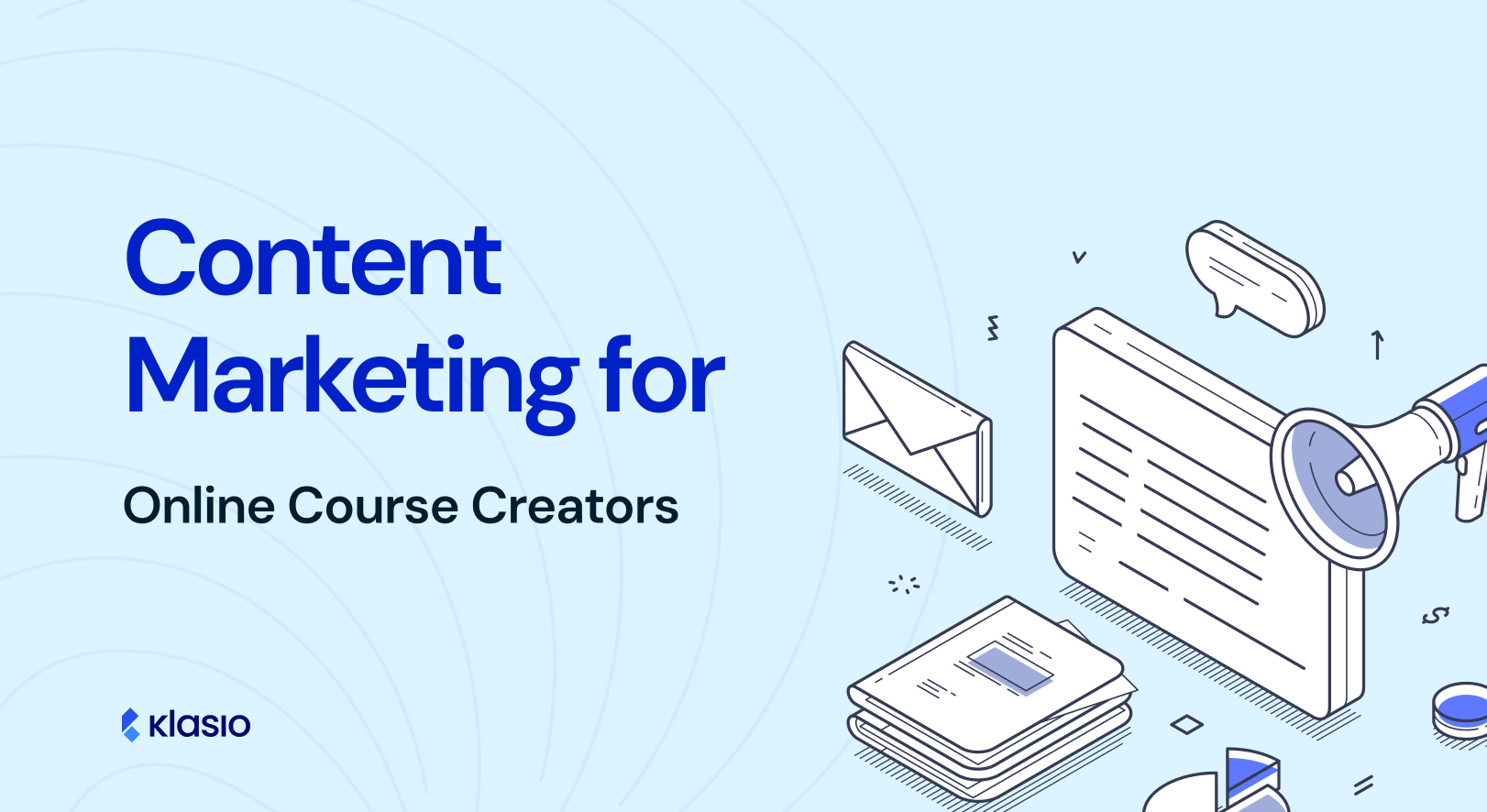 Content Marketing for Online Course Creators: The Ultimate Guide 