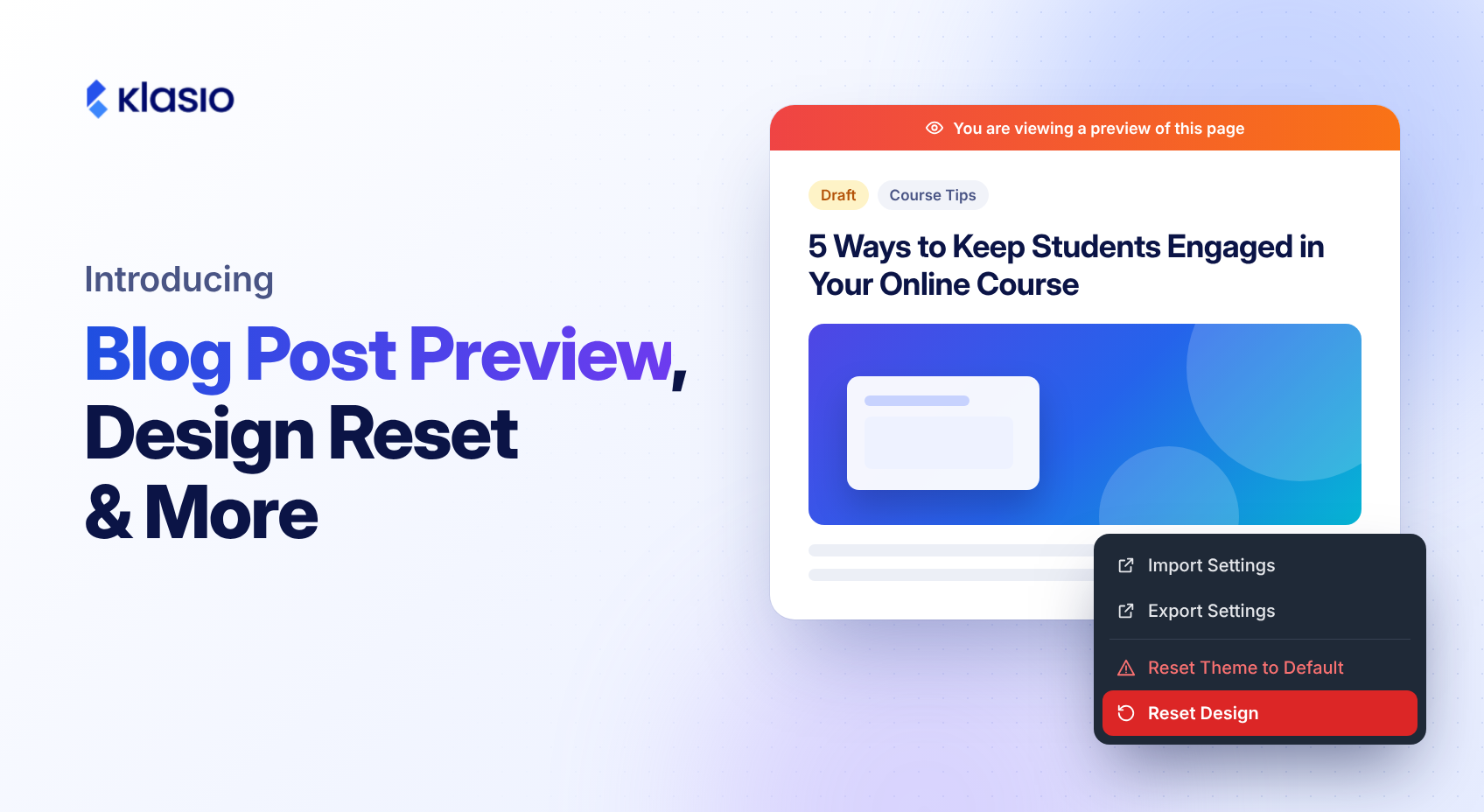 Introducing Blog Post Preview, Design Reset, and More