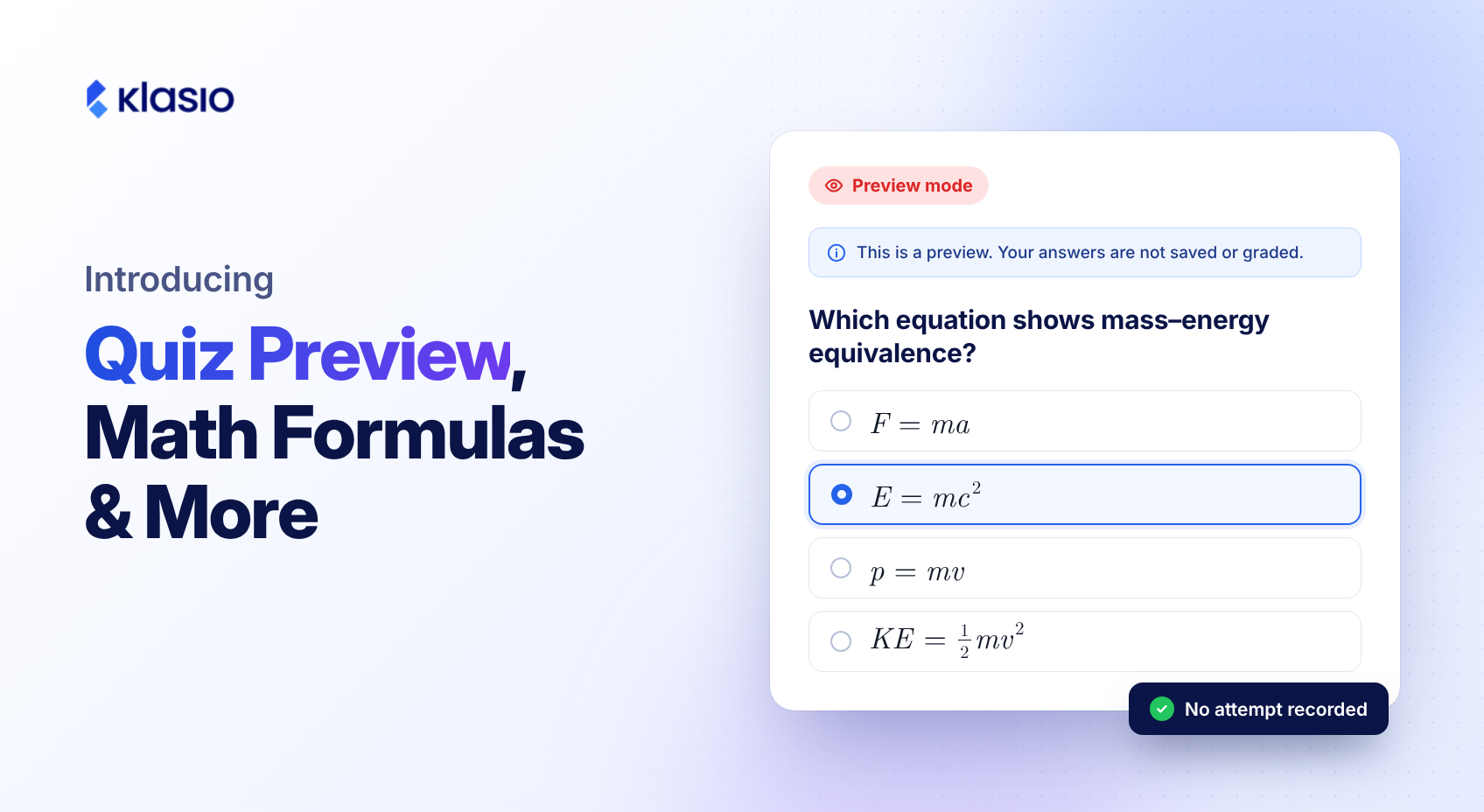 Introducing Quiz Preview, Math Formulas in Quizzes, and More